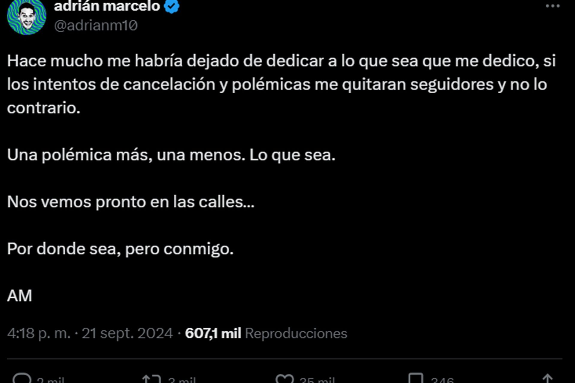 'Una polémica más, una menos. Lo que sea'